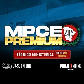 Logo [ON-LINE] MPCE PREMIUM (Teoria | Exercícios e Simulados) Cargo: Técnico Ministerial